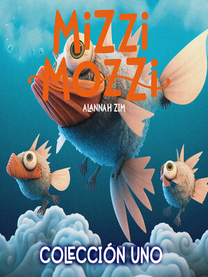 cover image of Mizzi Mozzi--Una Encantadora Colección de 3 Libros